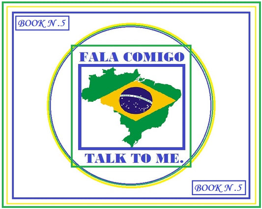 TALK TO ME BOOK N5 - FALA COMIGO LIVRO N 5